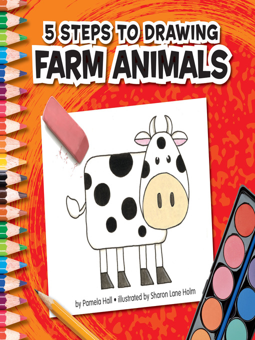 Title details for 5 Steps to Drawing Farm Animals by Pamela Hall - Available